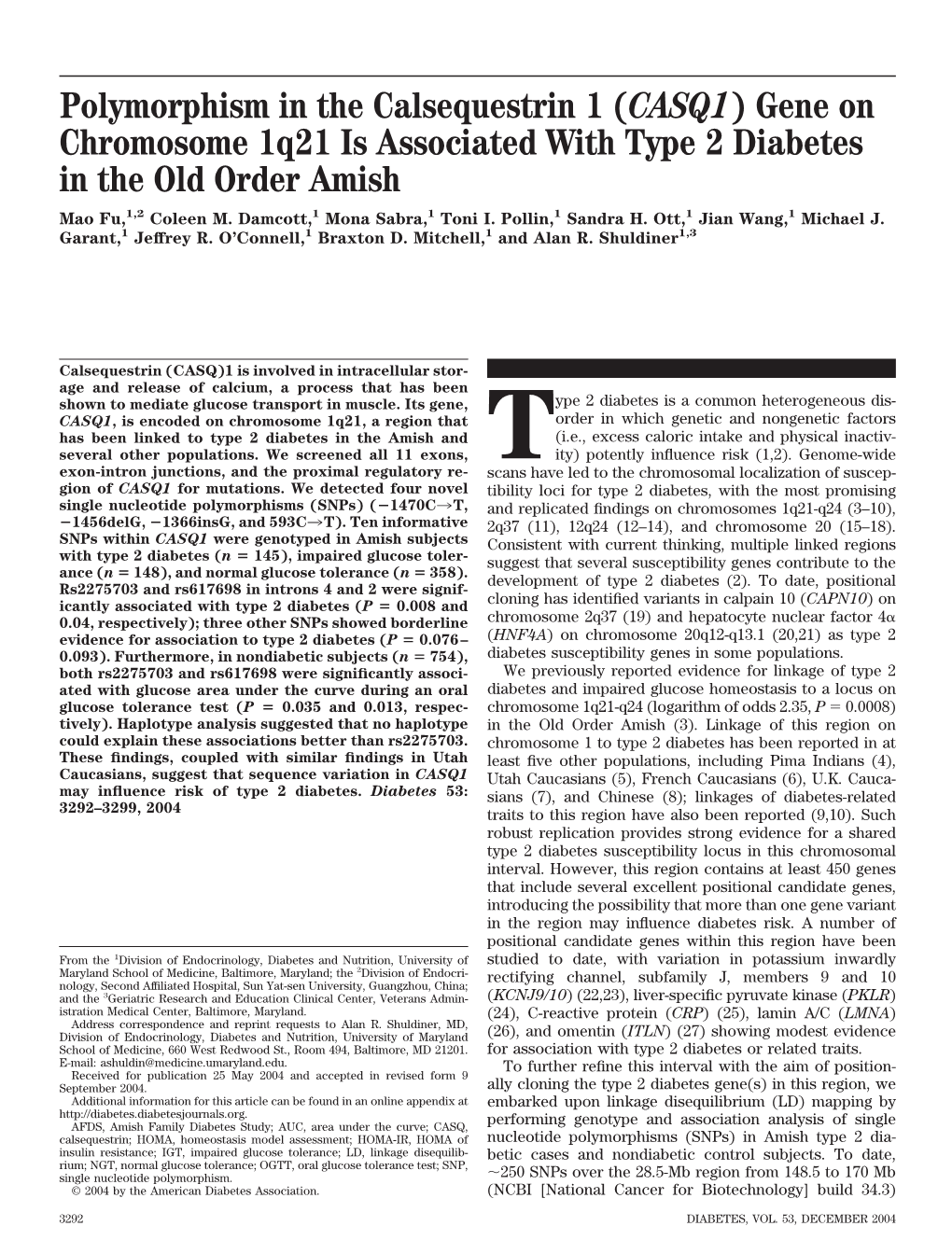 (CASQ1) Gene on Chromosome 1Q21 Is Associated with Type 2 Diabetes in the Old Order Amish Mao Fu,1,2 Coleen M