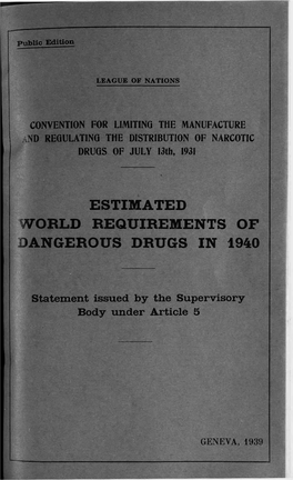 Estimated World Requirements of Dangerous Drugs in 1940