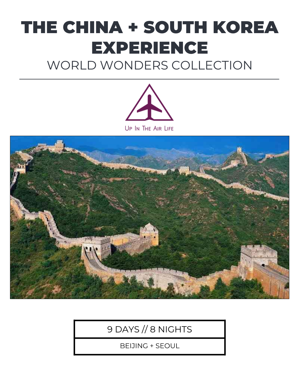The China + South Korea Experience World Wonders Collection