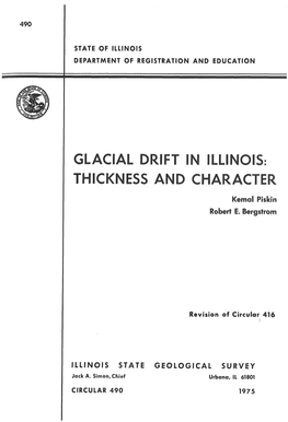 Glacial Drift in Illinois: Thickness and Character: Illinois Geological Survey Circular 416, 33 P