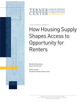 How Housing Supply Shapes Access to Opportunity for Renters
