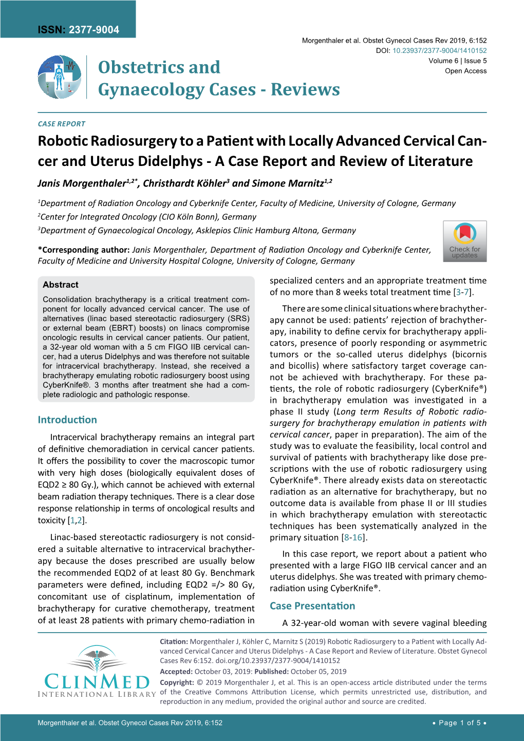 Robotic Radiosurgery to a Patient with Locally Advanced Cervical Cancer