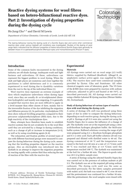 Investigation of Dyeing Properties During the Dyeing Cycle Ho Jung Cho*,† and David M Lewis Department of Colour Chemistry, University of Leeds, Leeds LS2 9JT, UK