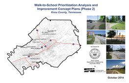 Walk-To-School Prioritization Analysis and Improvement Concept Plans (Phase 2) Knox County, Tennessee
