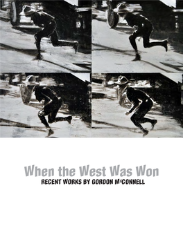 Gordon Mcconnell: When the West Was