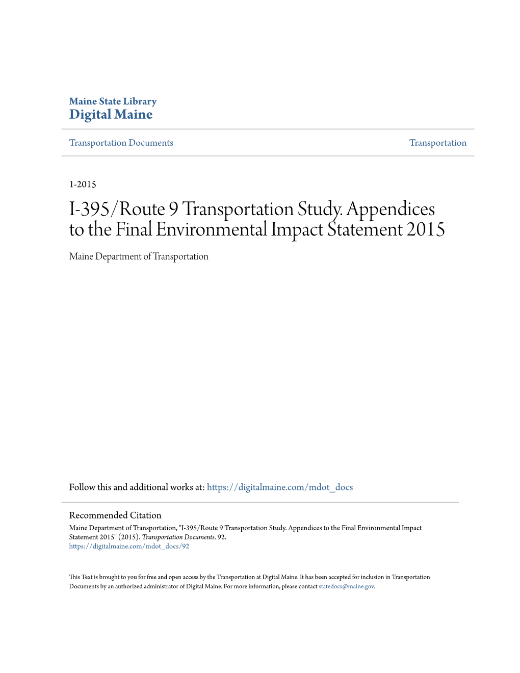 I-395/Route 9 Transportation Study. Appendices to the Final Environmental Impact Statement 2015 Maine Department of Transportation