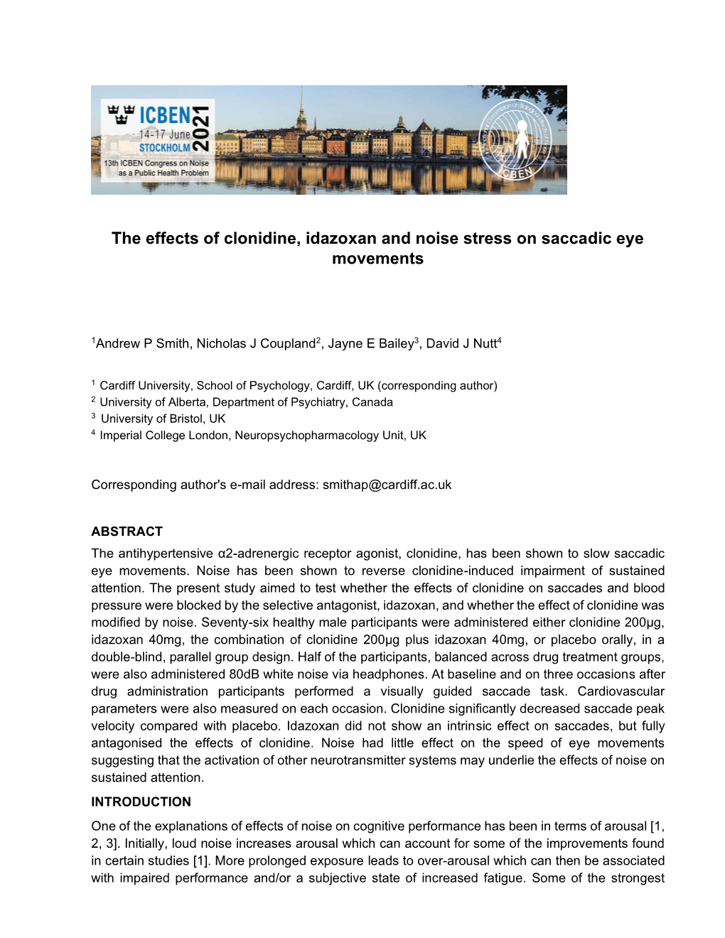 The Effects of Clonidine, Idazoxan and Noise Stress on Saccadic Eye Movements