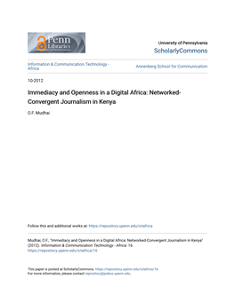 Immediacy and Openness in a Digital Africa: Networked-Convergent Journalism in Kenya" (2012)