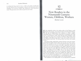 New Readers in the Nineteenth Century: Women, Children, Workers Martyn Lyons