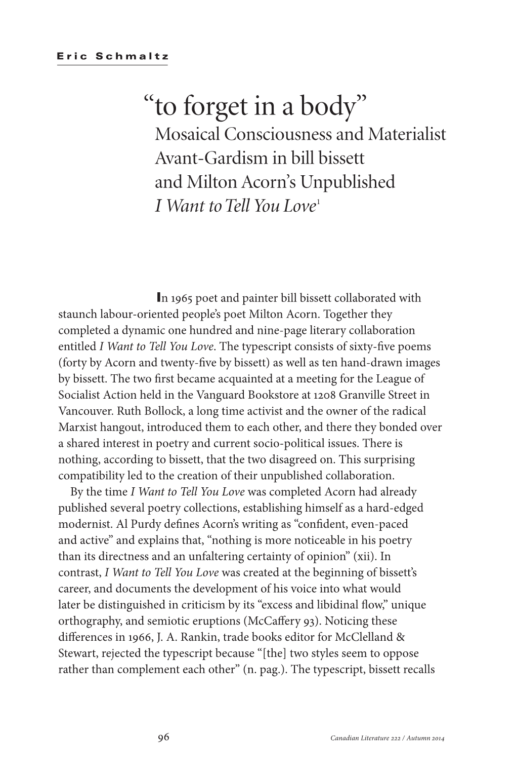 “To Forget in a Body” Mosaical Consciousness and Materialist Avant-Gardism in Bill Bissett and Milton Acorn’S Unpublished I Want to Tell You Love 1