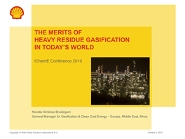 The Merits of Heavy Residue Gasification in Today’S World