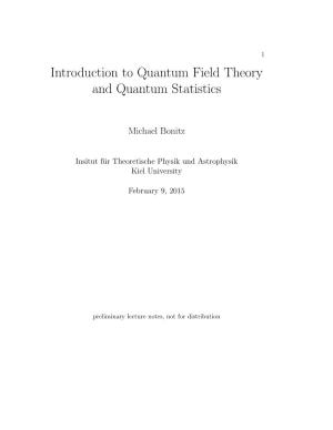 Introduction to Quantum Field Theory and Quantum Statistics