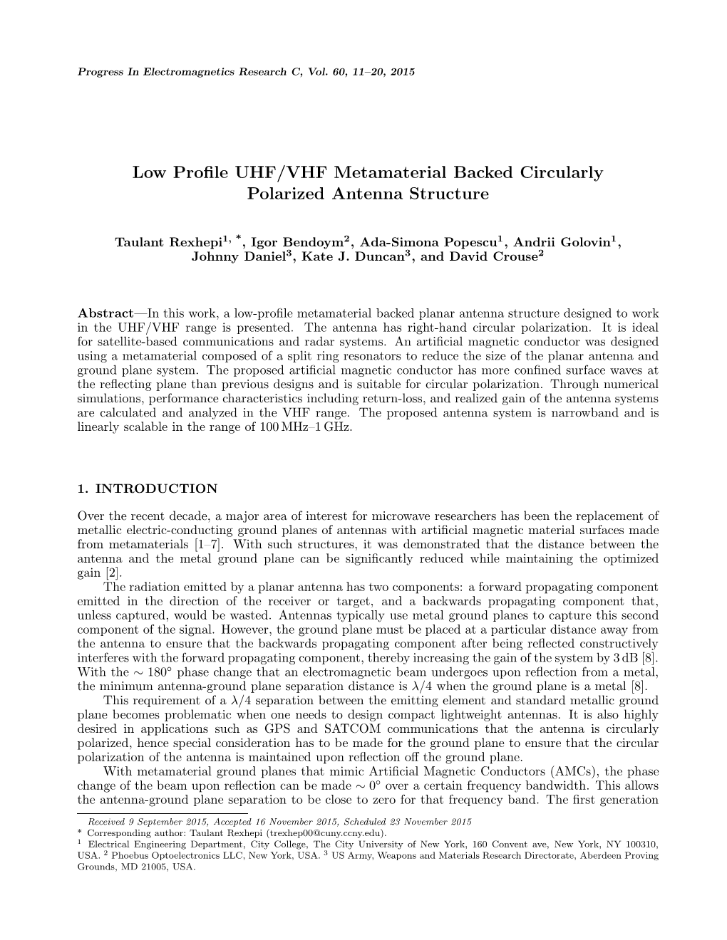 Low Profile UHF/VHF Metamaterial Backed Circularly Polarized