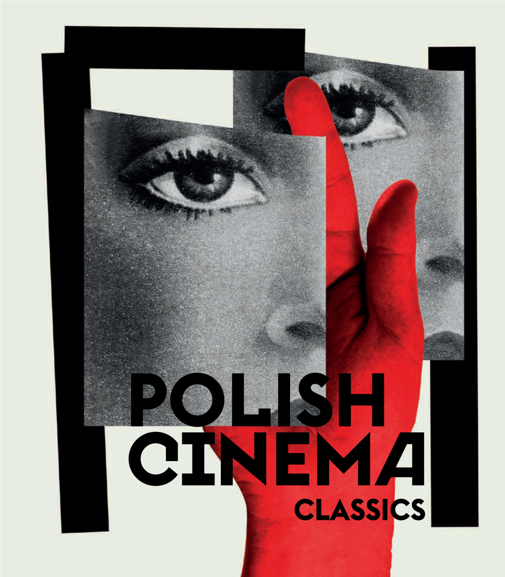 POLISH CINEMA CLASSICS Antczak Jerzy 12 the Lady of the Camellias / Dama Kameliowa 13 Nights and Days / Noce I Dnie