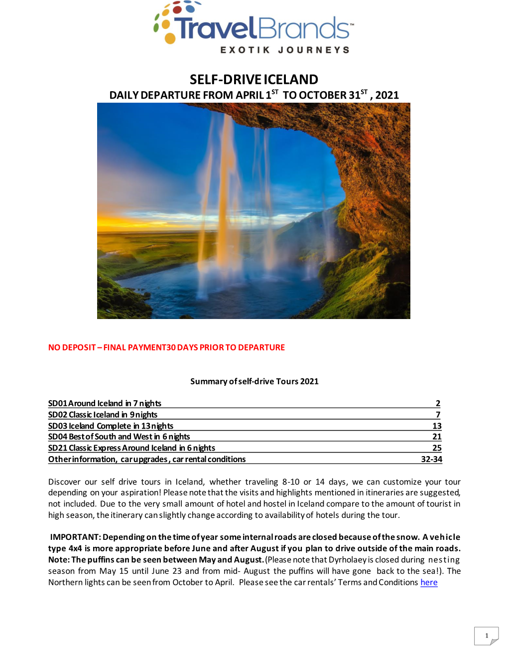 Self-Drive Iceland Daily Departure from April 1St to October 31St , 2021