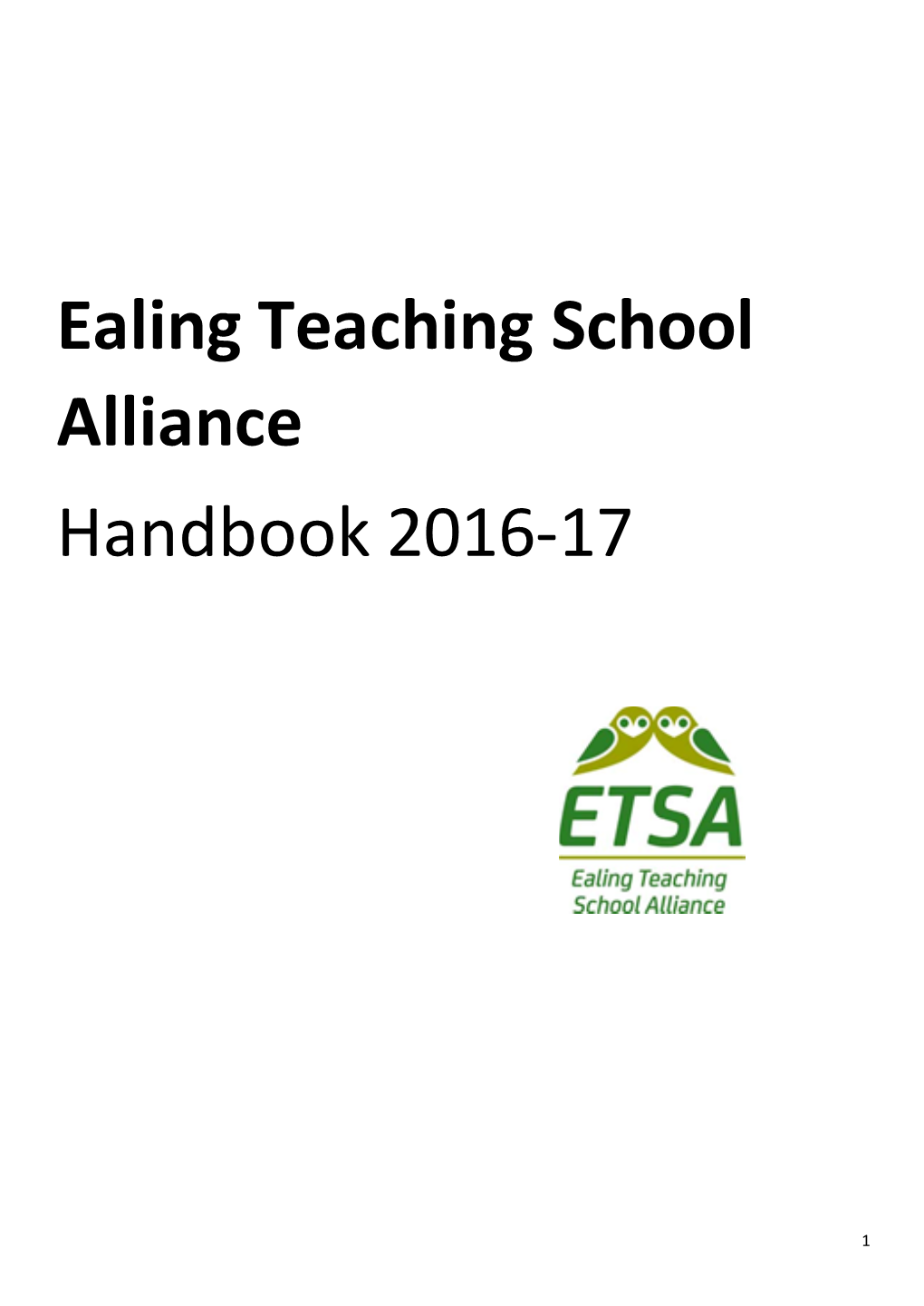 Ealing Teaching School Alliance Handbook 2016-17
