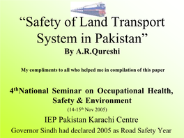 Safety of Land Transport System in Pakistan By