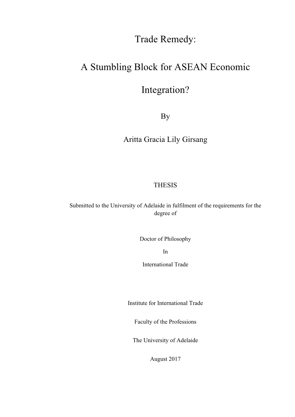 Trade Remedy: a Stumbling Block for ASEAN Economic Integration?