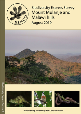Mount Mulanje and Malawi Hills, Malawi, 2019 20 December 2019 Biodiversity Inventory for Conservation (BINCO) Info@Binco.Eu
