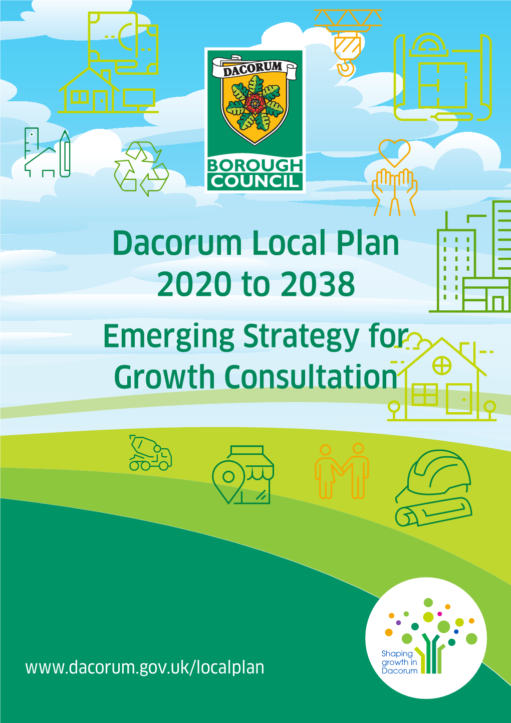 Dacorum Local Plan 2020 to 2038 Emerging Strategy for Growth Consultation