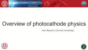 Overview of Photocathode Physics
