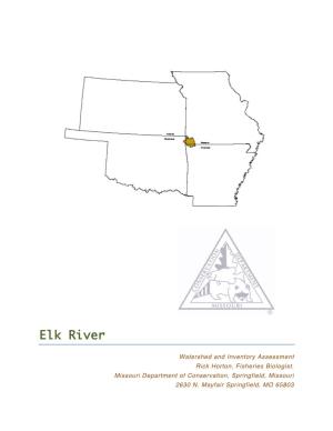 Elk River Watershed and Inventory Assessment