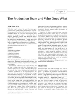 The Production Team and Who Does What