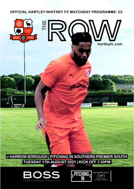 HARROW BOROUGH | PITCHING in SOUTHERN PREMIER SOUTH TUESDAY 17Th AUGUST 2021 | KICK OFF 7:30PM