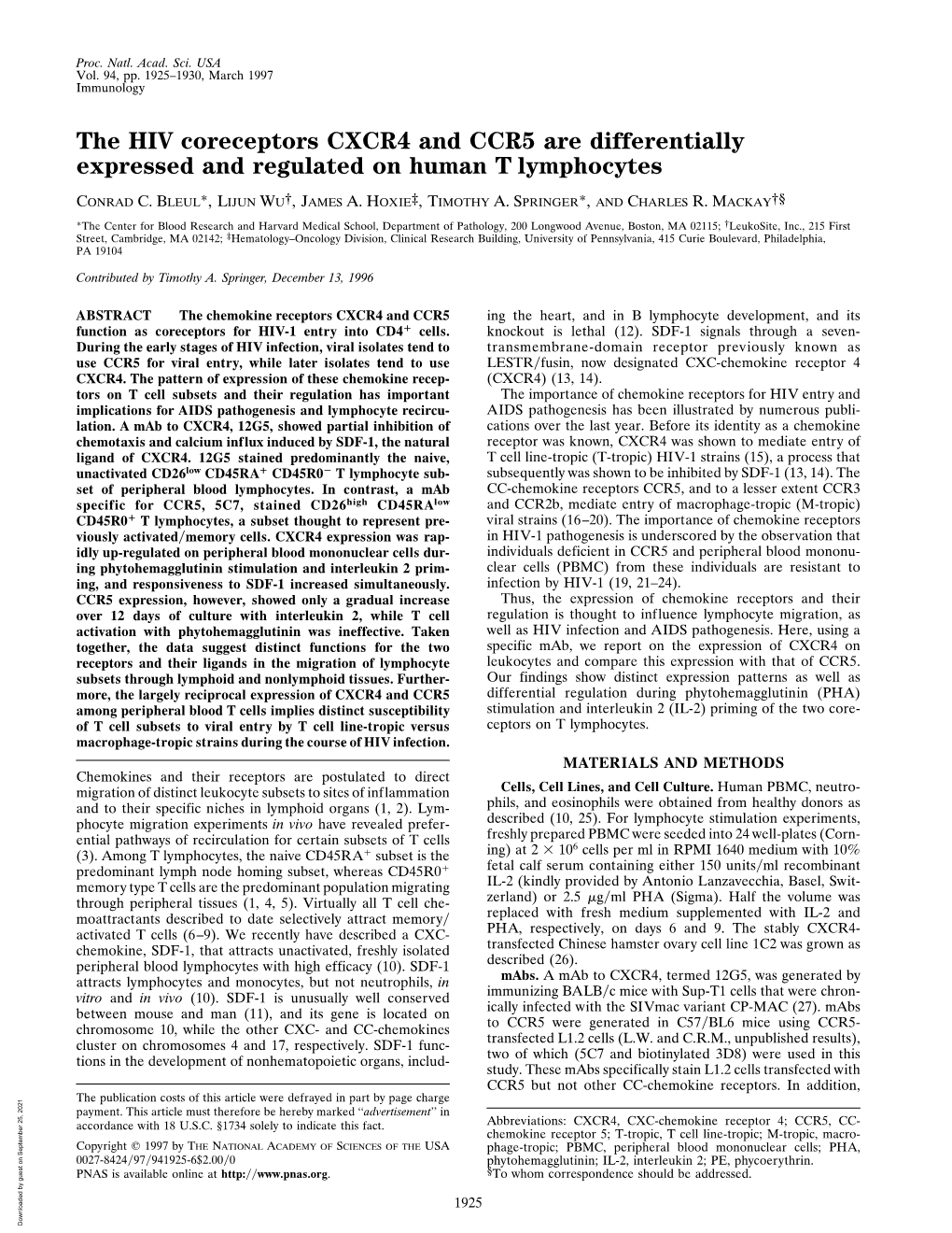 The HIV Coreceptors CXCR4 and CCR5 Are Differentially Expressed and Regulated on Human T Lymphocytes