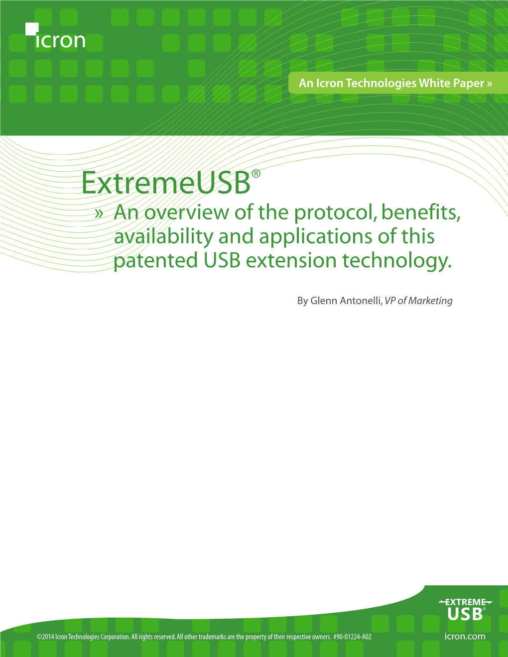 Extremeusb® » an Overview of the Protocol, Benefits, Availability and Applications of This Patented USB Extension Technology