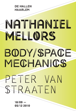 Nathaniel Mellors Body/Space Mechanics Peter Van Straaten
