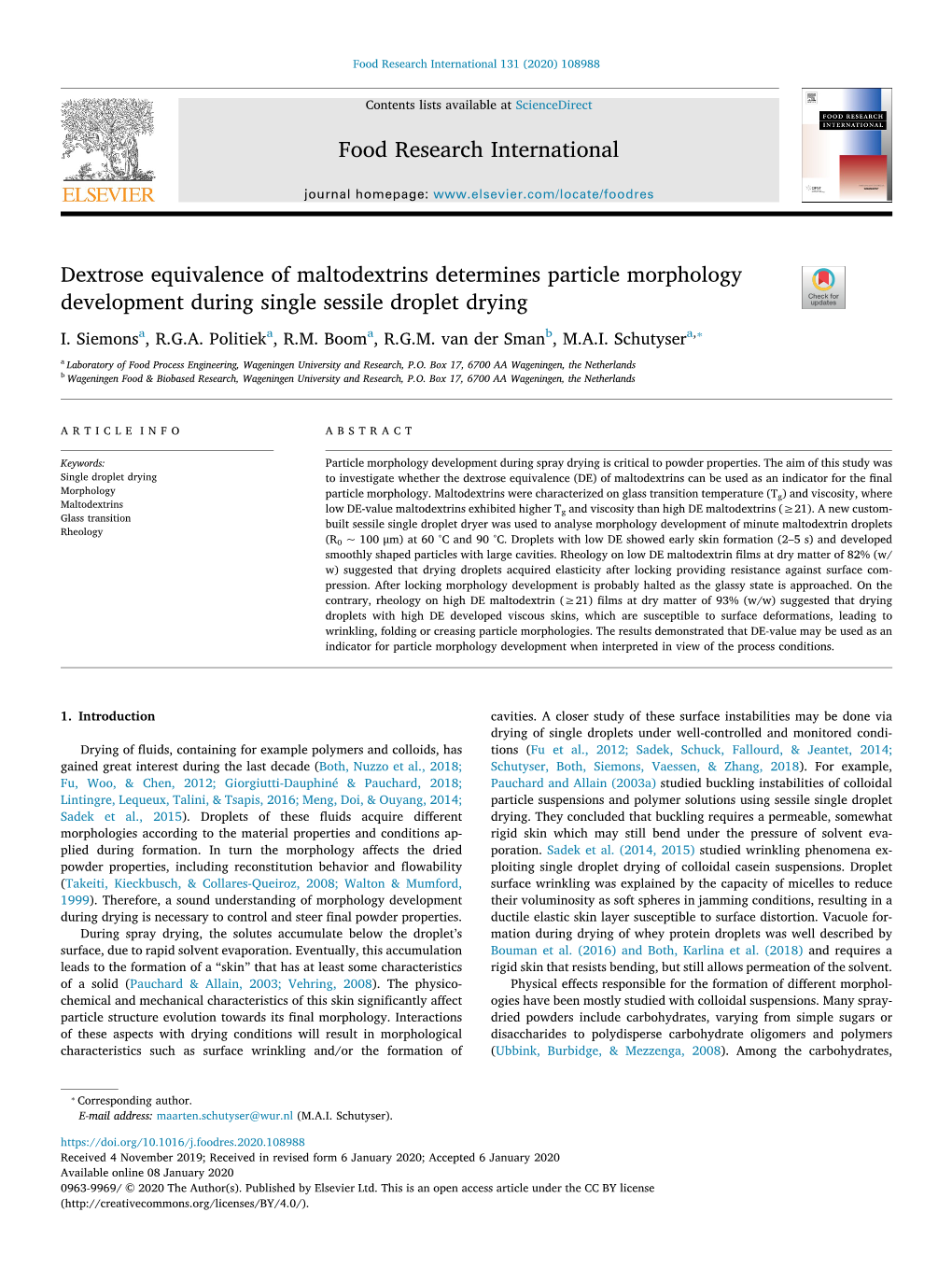 Dextrose Equivalence of Maltodextrins Determines Particle Morphology T Development During Single Sessile Droplet Drying ⁎ I