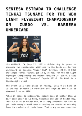 Seniesa Estrada to Challenge Tenkai Tsunami for the Wbo Light Flyweight Championship on Zurdo Vs. Barrera Undercard