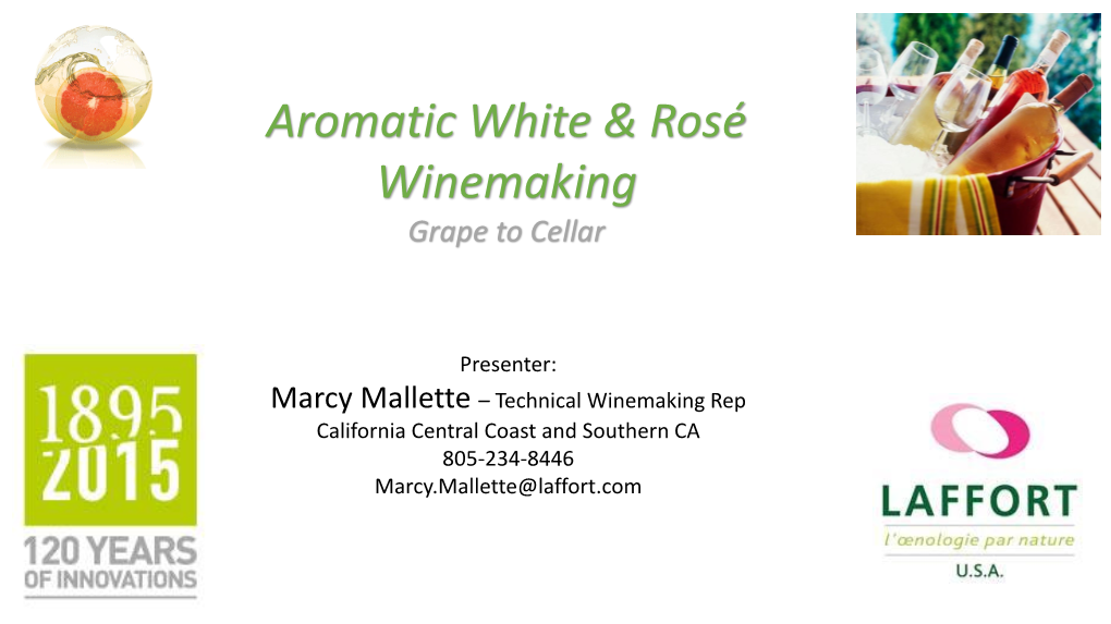 Aromatic White & Rosé Winemaking