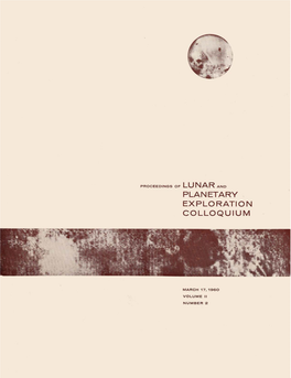 Proceedings of Lunar and Planetary Exploration Colloquium V. 2, No. 2