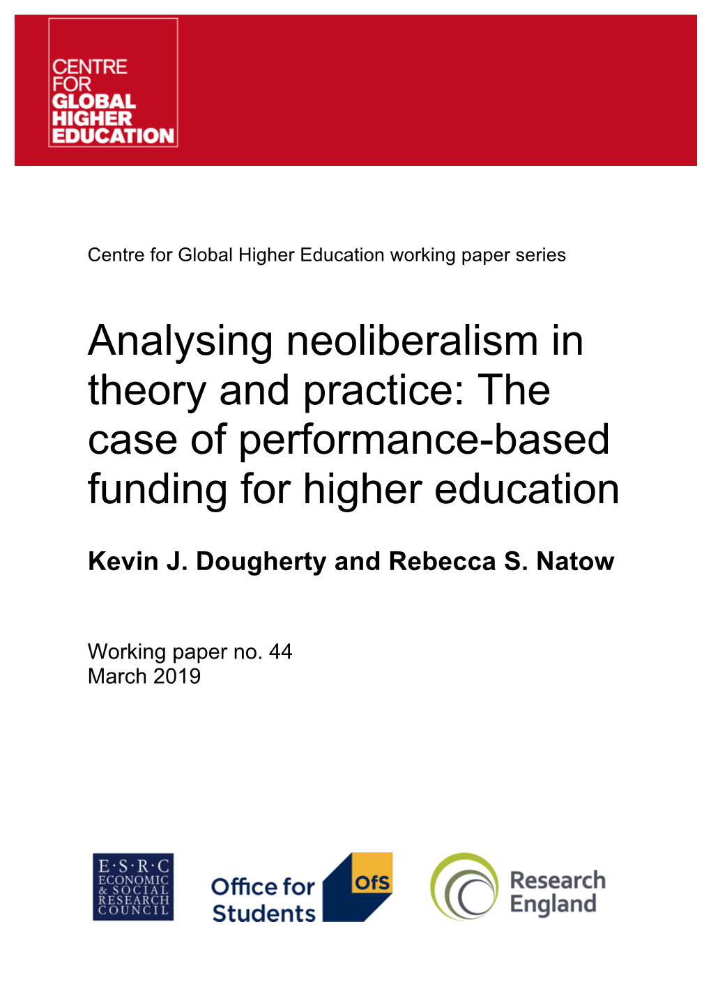 Analysing Neoliberalism in Theory and Practice: the Case of Performance-Based Funding for Higher Education