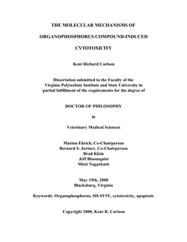 THE MOLECULAR MECHANISMS of ORGANOPHOSPHORUS COMPOUND-INDUCED CYTOTOXICITY Kent Richard Carlson