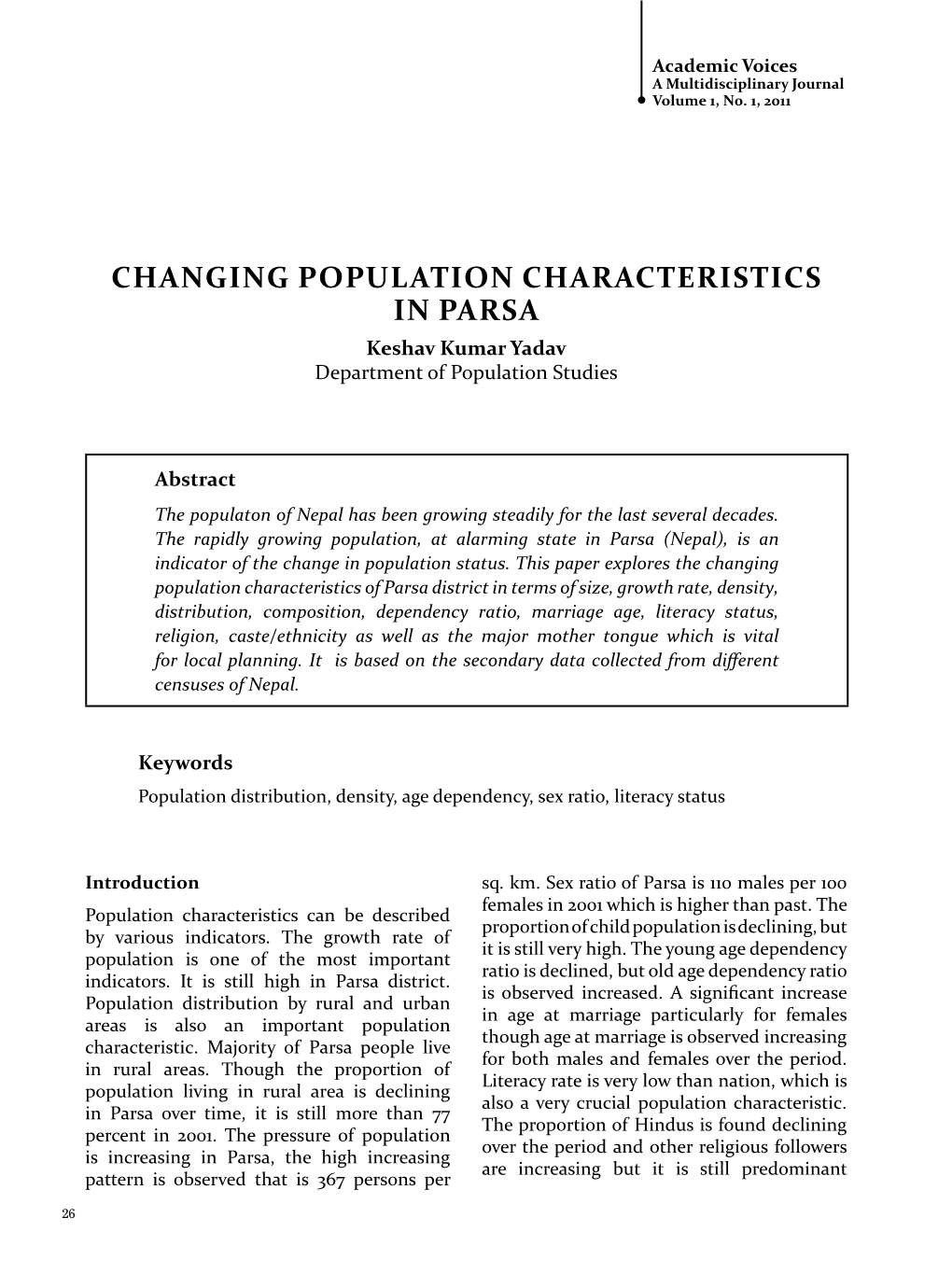 CHANGING POPULATION CHARACTERISTICS in PARSA Keshav Kumar Yadav Department of Population Studies