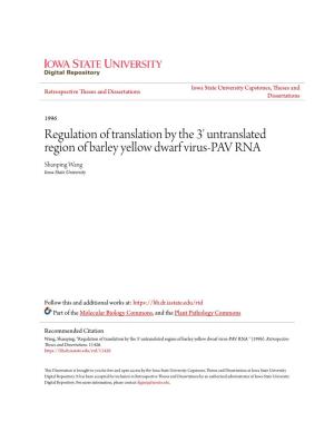 Regulation of Translation by the 3' Untranslated Region of Barley Yellow Dwarf Virus-PAV RNA Shanping Wang Iowa State University