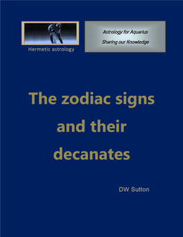 The Zodiac Signs and Their Decanates