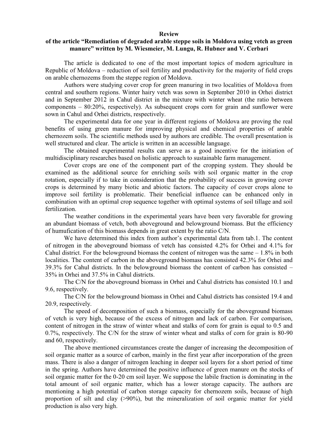 Remediation of Degraded Arable Steppe Soils in Moldova Using Vetch As Green Manure” Written by M