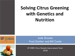 Solving Citrus Greening with Genetics and Nutrition