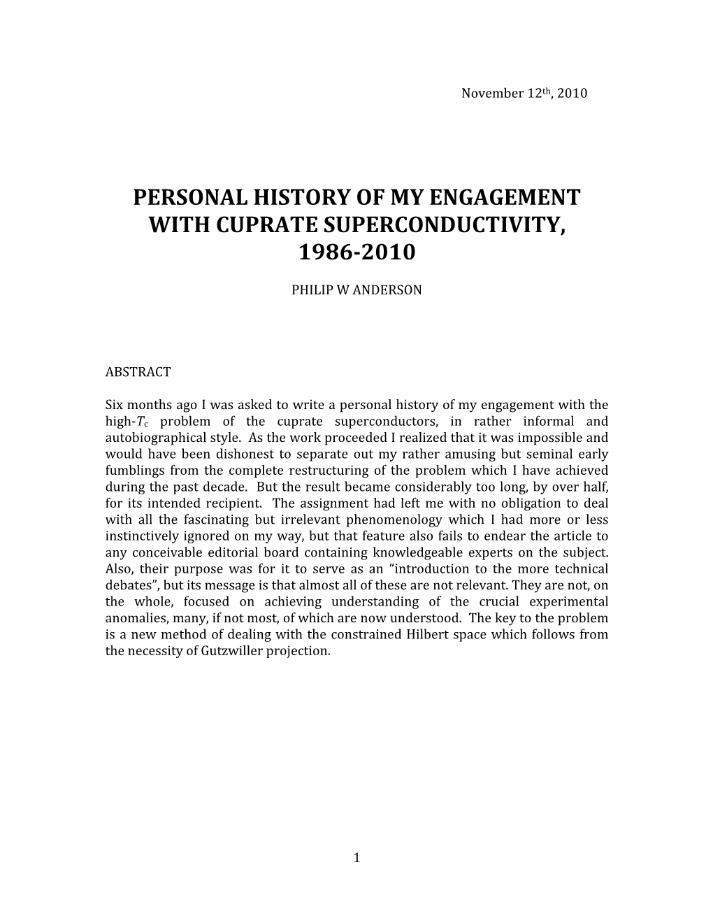 Personal History of My Engagement with Cuprate Superconductivity, 1986-2010