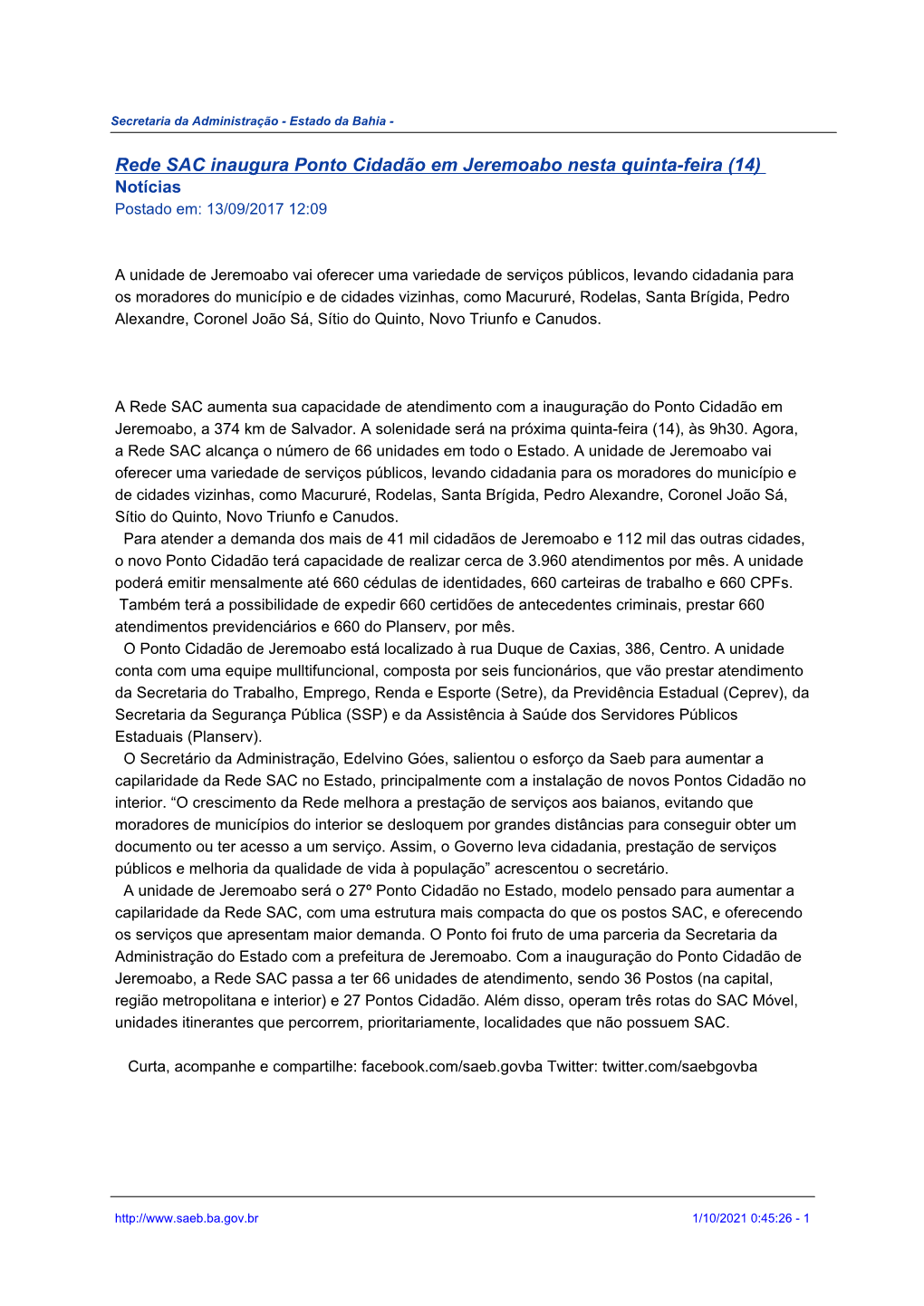 Rede SAC Inaugura Ponto Cidadão Em Jeremoabo Nesta Quinta-Feira (14) Notícias Postado Em: 13/09/2017 12:09