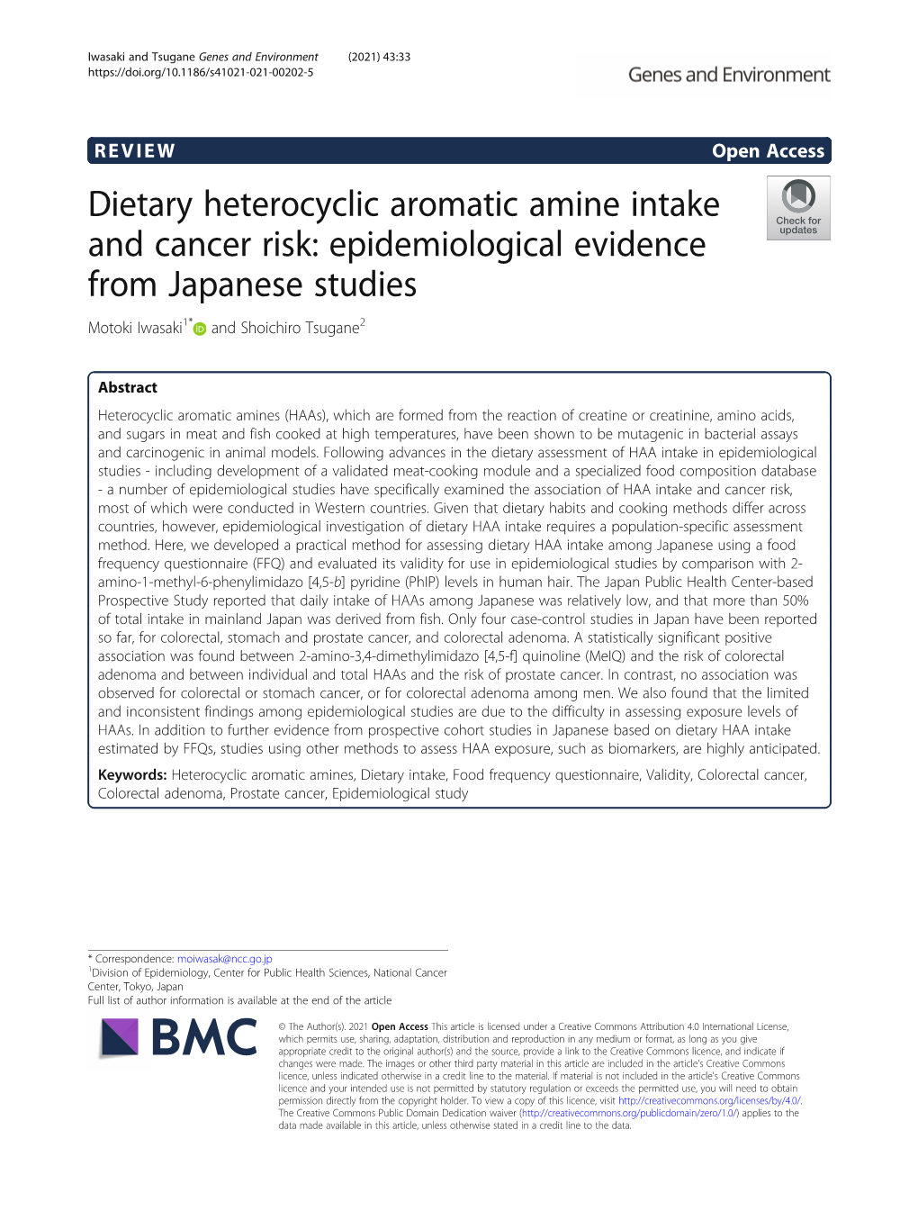 Dietary Heterocyclic Aromatic Amine Intake and Cancer Risk: Epidemiological Evidence from Japanese Studies Motoki Iwasaki1* and Shoichiro Tsugane2