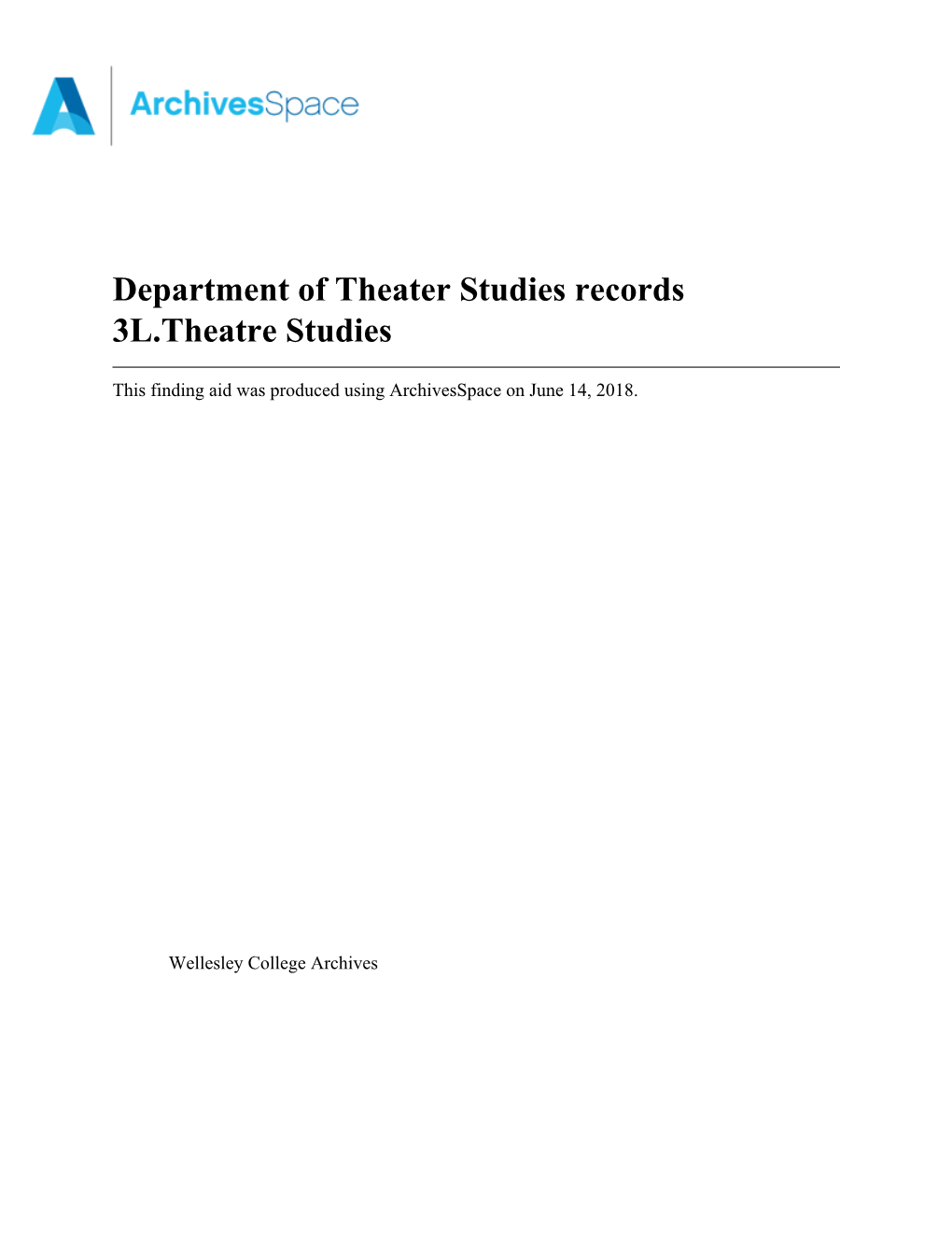 Theater Studies Records 3L.Theatre Studies