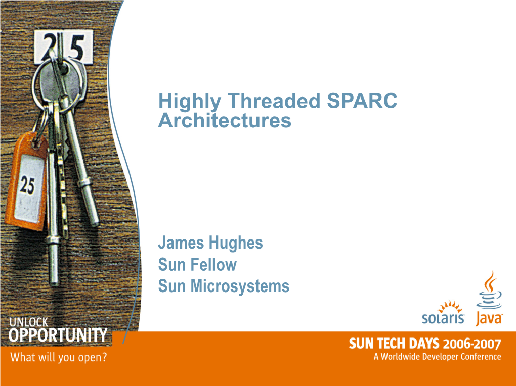 Highly Threaded SPARC Architectures