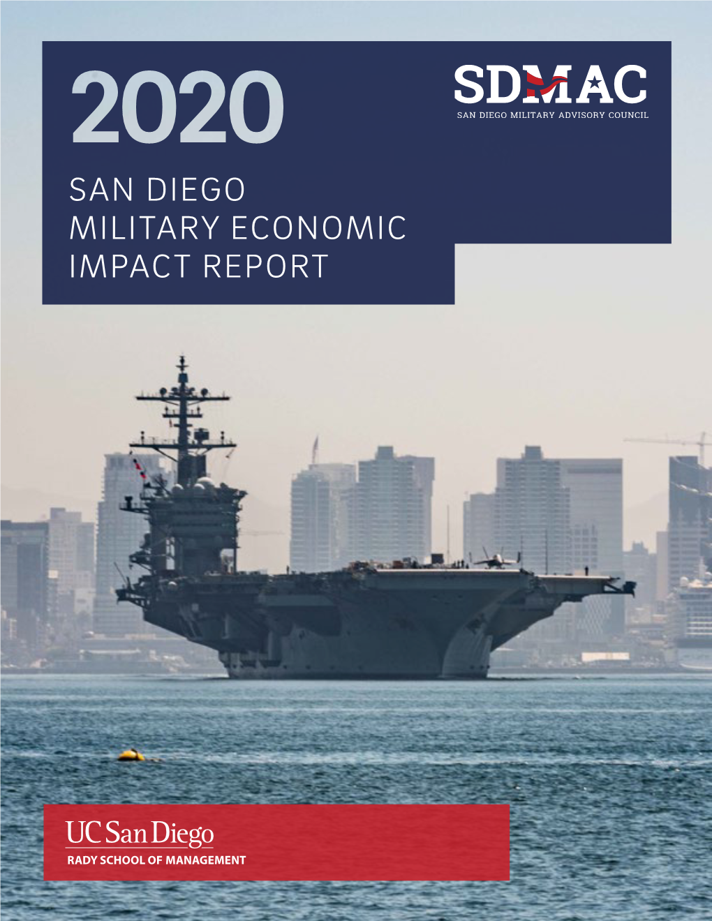 San Diego Military Economic Impact Report It’S All About the Courageous Men and Women in Uniform and Their Families Who Serve So Honorably and Sacrifice So Much