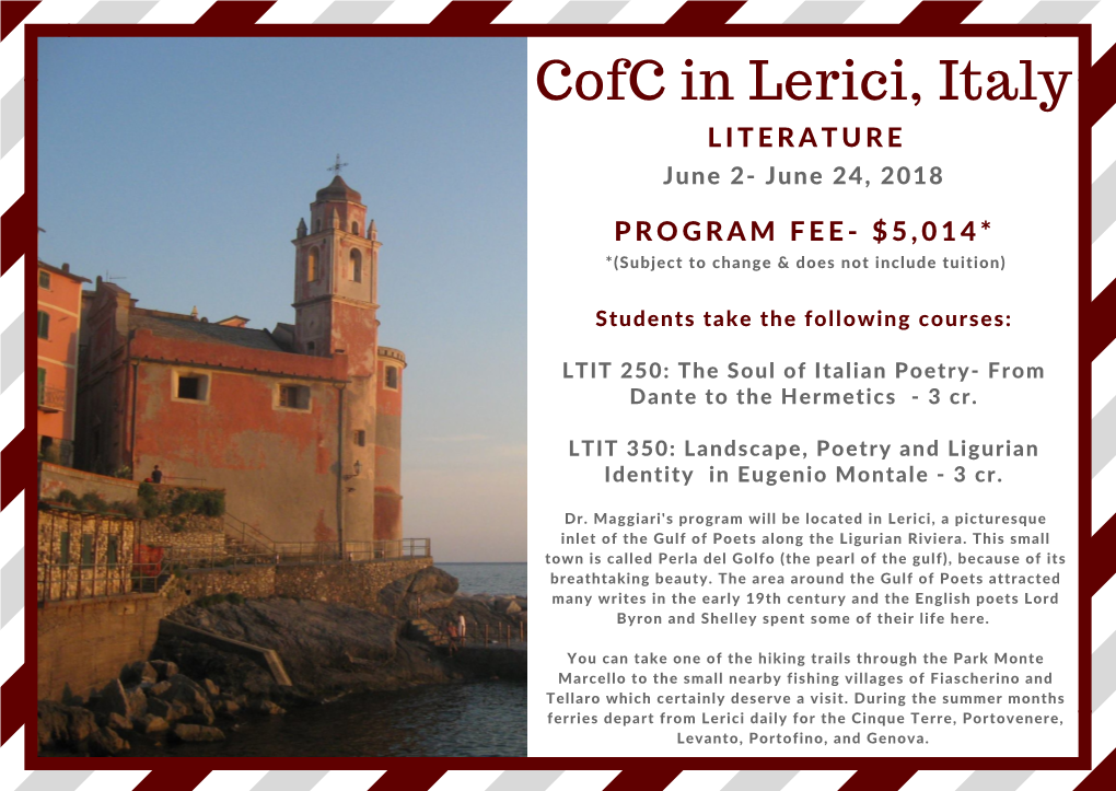 Cofc in Lerici, Italy L I T E R a T U R E June 2- June 24, 2018