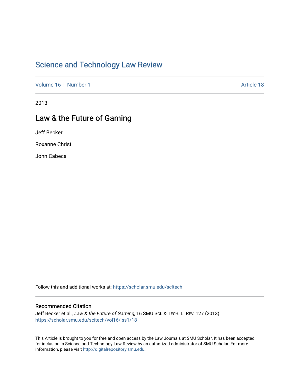 Law & the Future of Gaming